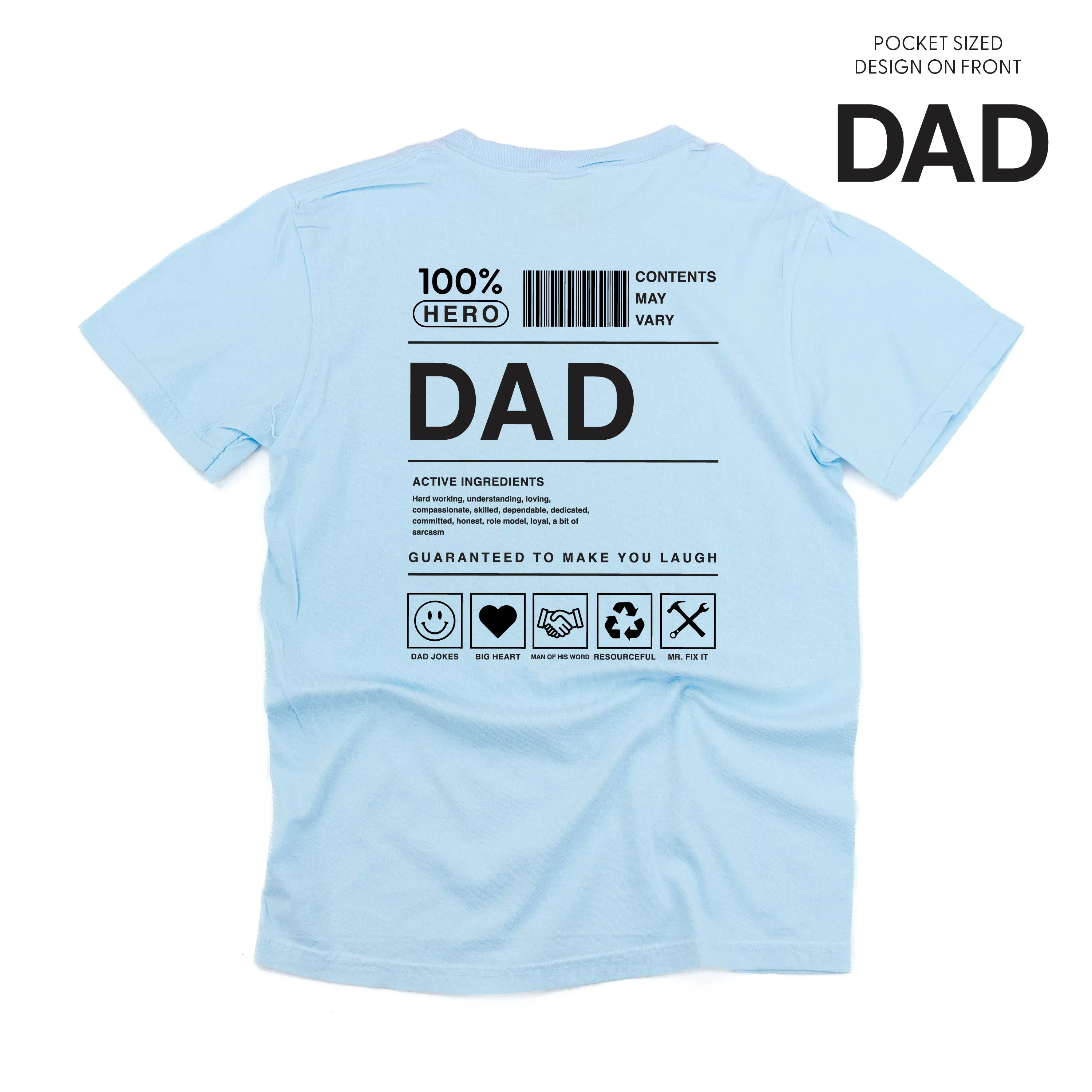 Dad Ingredients - SHORT SLEEVE COMFORT COLORS TEE