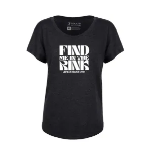 Find Me In The Rink Women's Dolman Tee